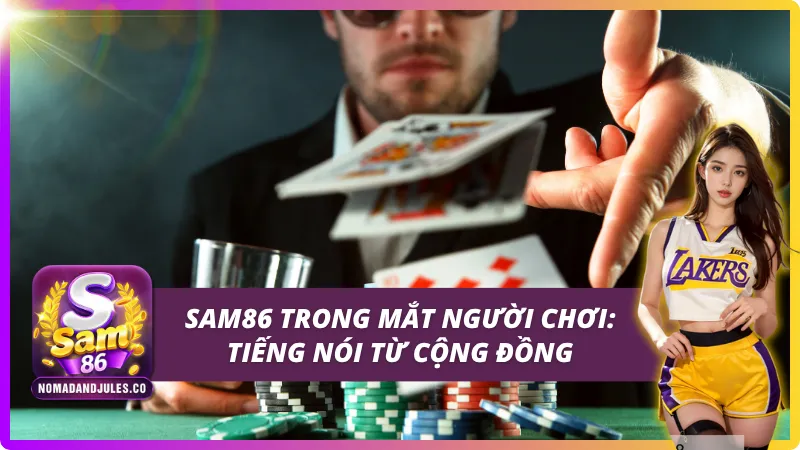 Thương Hiệu SAM86: Khẳng Định Vị Thế Cổng Game Uy Tín Số 1 4 Review chân thực từ người chơi đã tham gia